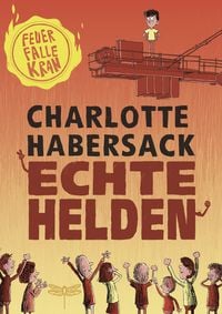Produktbild Echte Helden - Feuerfalle Kran