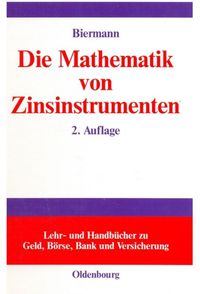 Produktbild: Die Mathematik von Zinsinstrumenten