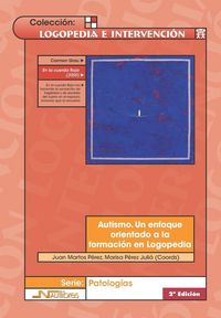 Produktbild: Autismo : un enfoque orientado a la formaci&oacute;n en logopedia
