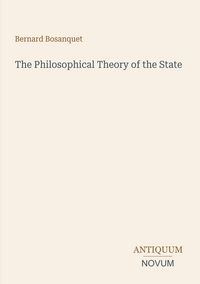Produktbild: The Philosophical Theory of the State
