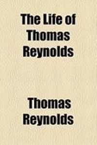 Produktbild: The Life of Thomas Reynolds