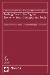 Produktbild: Trading Data in the Digital Economy: Legal Concepts and Tools
