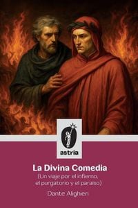 Produktbild: La Divina Comedia (Un viaje por el infierno, el purgatorio y el para&iacute;so)