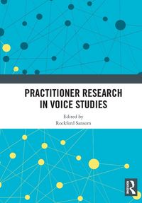Produktbild: Practitioner Research in Voice Studies