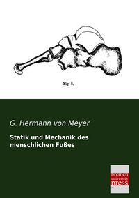 Produktbild: Statik und Mechanik des menschlichen Fu&szlig;es
