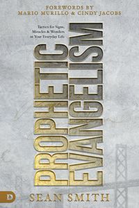 Produktbild: Prophetic Evangelism (Revised and Updated Edition)