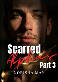 Produktbild: Scarred Alphas Part 3