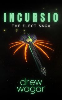Produktbild: Incursio (The Elect Saga, #3)