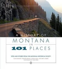 Produktbild: A History of Montana in 101 Places