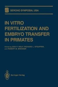 Produktbild: In Vitro Fertilization and Embryo Transfer in Primates