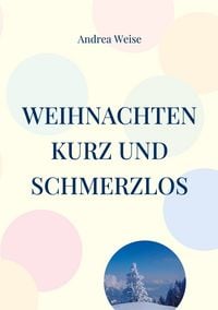 Produktbild: Weihnachten - kurz und schmerzlos