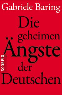 Produktbild: Die geheimen &Auml;ngste der Deutschen