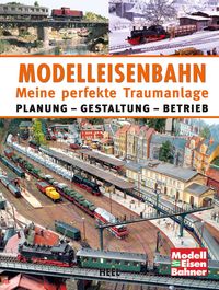 Bild vom Artikel Modelleisenbahn - Meine perfekte Traumanlage vom Autor 