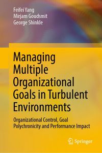Produktbild: Managing Multiple Organizational Goals in Turbulent Environments