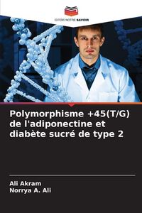 Produktbild: Polymorphisme +45(T/G) de l'adiponectine et diab&egrave;te sucr&eacute; de type 2