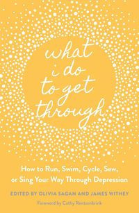 Produktbild: What I Do to Get Through
