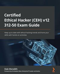 Produktbild: Certified Ethical Hacker (CEH) v12 312-50 Exam Guide