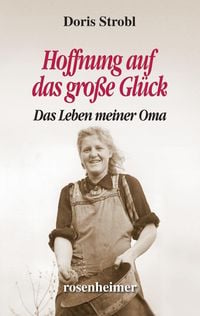 Produktbild: Strobl, D: Hoffnung auf das gro&szlig;e Gl&uuml;ck