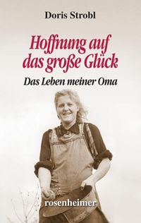 Produktbild: Strobl, D: Hoffnung auf das gro&szlig;e Gl&uuml;ck