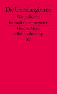 Bild vom Artikel Die Unbelangbaren vom Autor Thomas Meyer