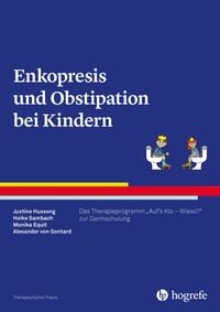 Produktbild: Enkopresis und Obstipation bei Kindern
