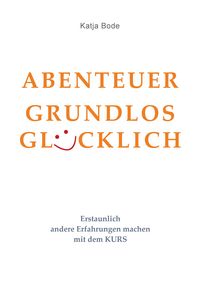 Produktbild: Abenteuer Grundlos Gl&uuml;cklich