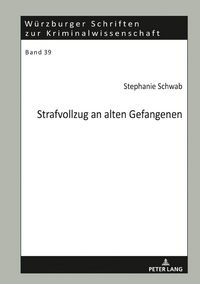 Produktbild: Strafvollzug an alten Gefangenen