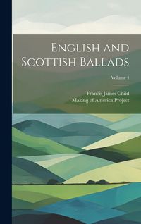 Produktbild: English and Scottish Ballads; Volume 4