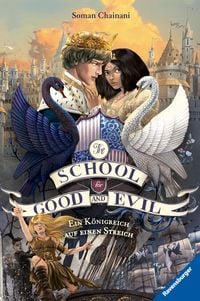 Produktbild: The School for Good and Evil, Band 4 - Ein K&ouml;nigreich auf einen Streich