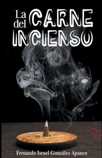 Produktbild: La carne del incienso