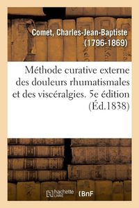 Produktbild: M&eacute;thode curative externe des douleurs rhumatismales et des visc&eacute;ralgies