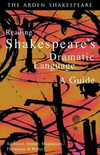 Produktbild: Reading Shakespeare's Dramatic Language