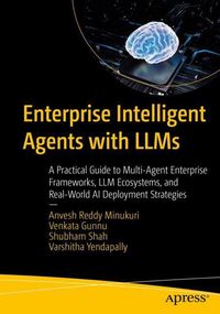Produktbild: Enterprise Intelligent Agents with LLMs