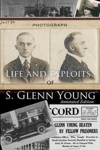 Produktbild: Life and Exploits of S. Glenn Young (Annotated Edition)