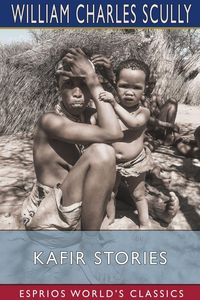 Produktbild: Kafir Stories (Esprios Classics)