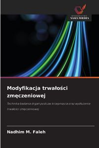 Produktbild: Modyfikacja trwa&iquest;o&iquest;ci zm&iquest;czeniowej