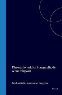 Produktbild: Dissertatio Juridica Inauguralis de Rebus Religiosis