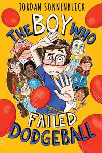 Produktbild: The Boy Who Failed Dodgeball