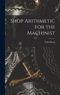 Produktbild: Shop Arithmetic for the Machinist