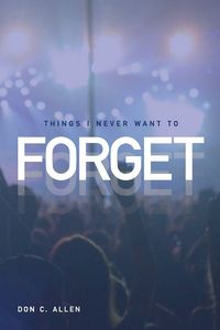Produktbild: Things I Never Want To Forget