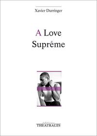 Produktbild: A love supr&ecirc;me