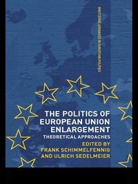 Produktbild: The Politics of European Union Enlargement