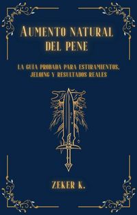 Produktbild: <div>Aumento natural del pene: la gu&iacute;a probada para estiramientos, jelqing y resultados reales</div>