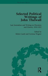 Produktbild: Selected Political Writings of John Thelwall Vol 4