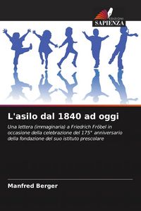 Produktbild: L'asilo dal 1840 ad oggi