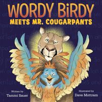 Produktbild: Sauer, T: Wordy Birdy Meets Mr. Cougarpants
