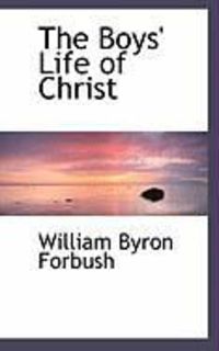 Produktbild: The Boys' Life of Christ