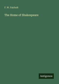 Produktbild: The Home of Shakespeare