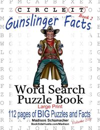 Produktbild: Circle It, Gunslinger Facts, Book 2, Word Search, Puzzle Book