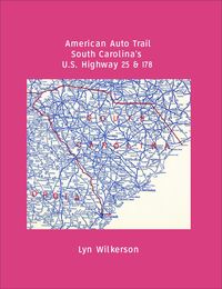 Produktbild: American Auto Trails-South Carolina's U.S. Highways 25 and 178